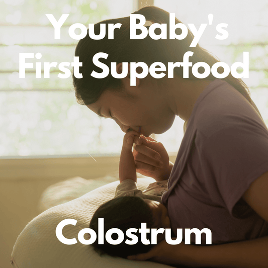 Understanding Colostrum